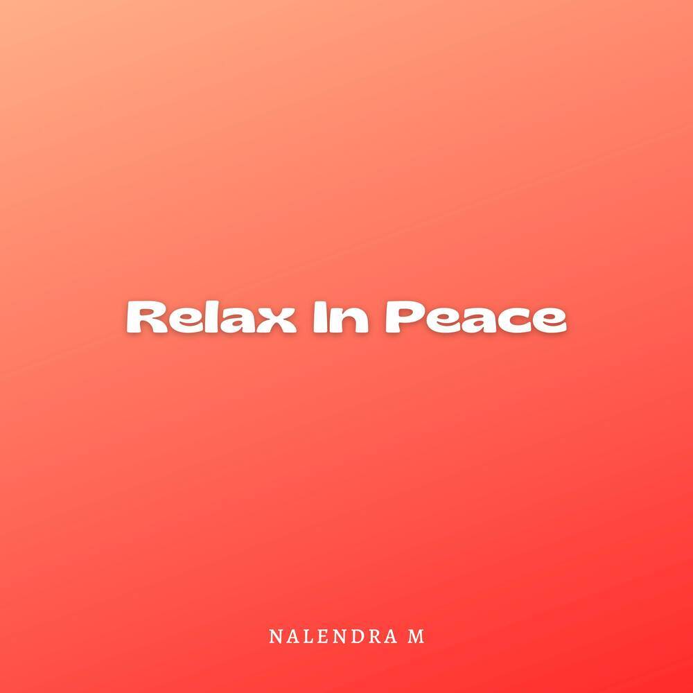 Relax In Peace