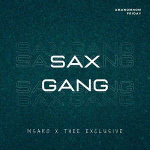 Listen to Sax Gang song with lyrics from Msaro