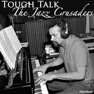 Tough Talk - The Jazz Crusaders