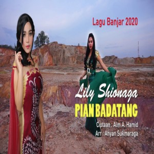 收听Lily Shionaga的Pian Badatang歌词歌曲
