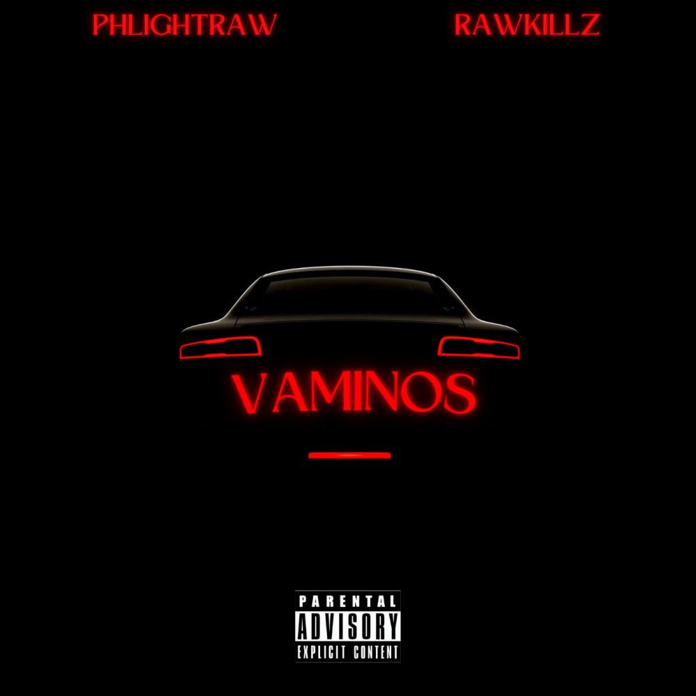 Vaminos (feat. RawKillz) (Explicit)