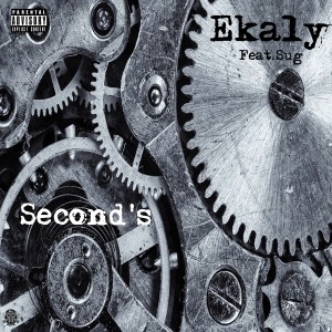收聽Ekaly的Second's (Explicit)歌詞歌曲