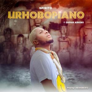Spirito的專輯URHOBOPIANO (feat. Okpan Arhibo)