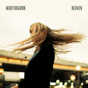 收聽MarthaGunn的Heaven歌詞歌曲