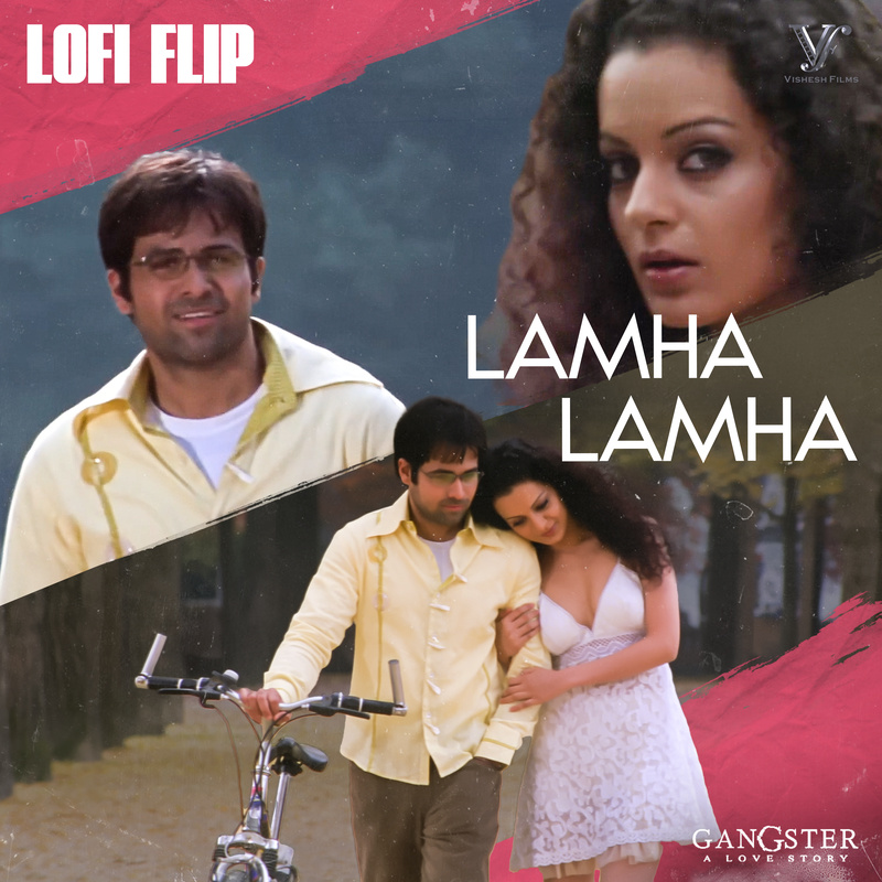 Lamha Lamha (Lofi Flip \ From "Gangster")