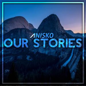 收听Anisko的Our Stories歌词歌曲