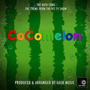 อัลบัม The Bath Song (From "CoComelon") ศิลปิน Geek Music