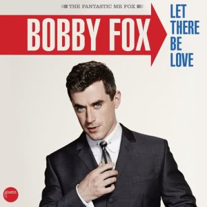 收聽Bobby Fox的Let There Be Love歌詞歌曲