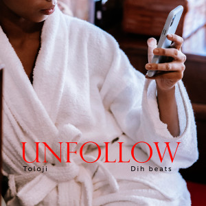 Album Unfollow (Explicit) from 