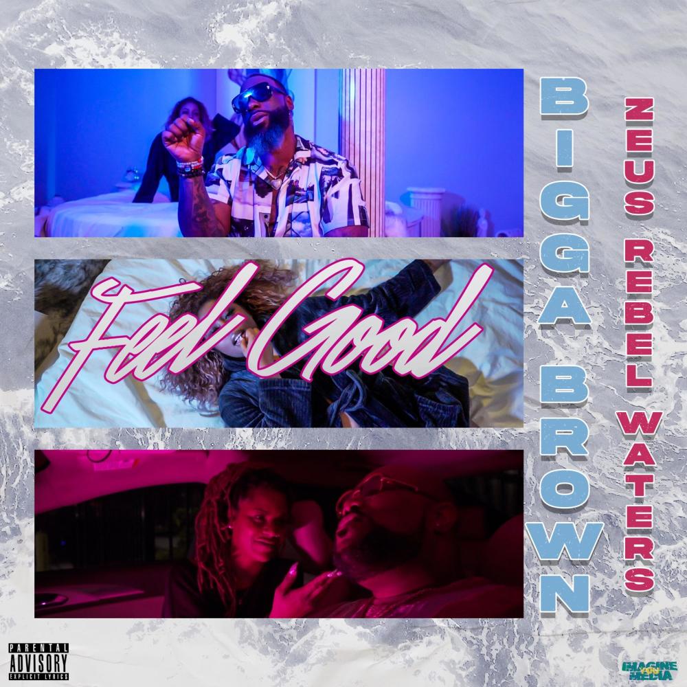 Feel Good (feat. Zeus Rebel Waters) (Explicit)