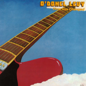 ดาวน์โหลดและฟังเพลง Time Has Changed พร้อมเนื้อเพลงจาก O'Donel Levy