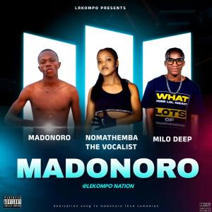 Nomathemba The Vocalist的專輯Madonoro (feat. Milo Deep)