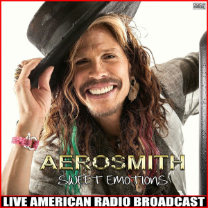 Sweet Emotions (Live) dari Aerosmith