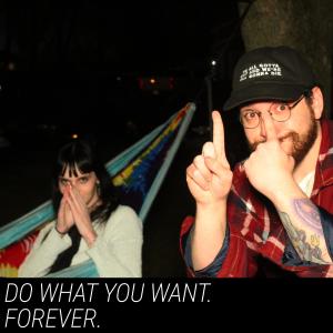 Midwestern Vampire的專輯DO WHAT YOU WANT. FOREVER. (Explicit)