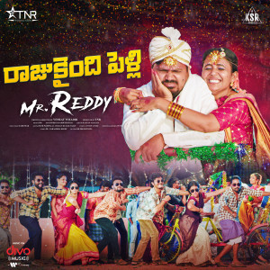 KSR的專輯Raju Kyndhi Pelli (From "Mr. Reddy")