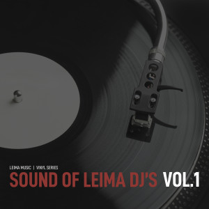 Carlo di Munray的專輯Sound Of Leima Dj's (Vol.1)