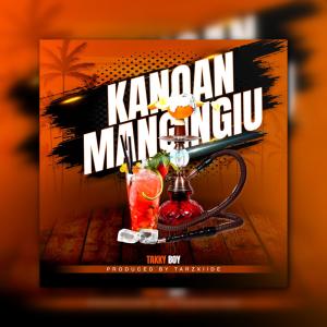 收聽TarzXiide Official的Kanoan Mangingiu (feat. Takky Boy)歌詞歌曲