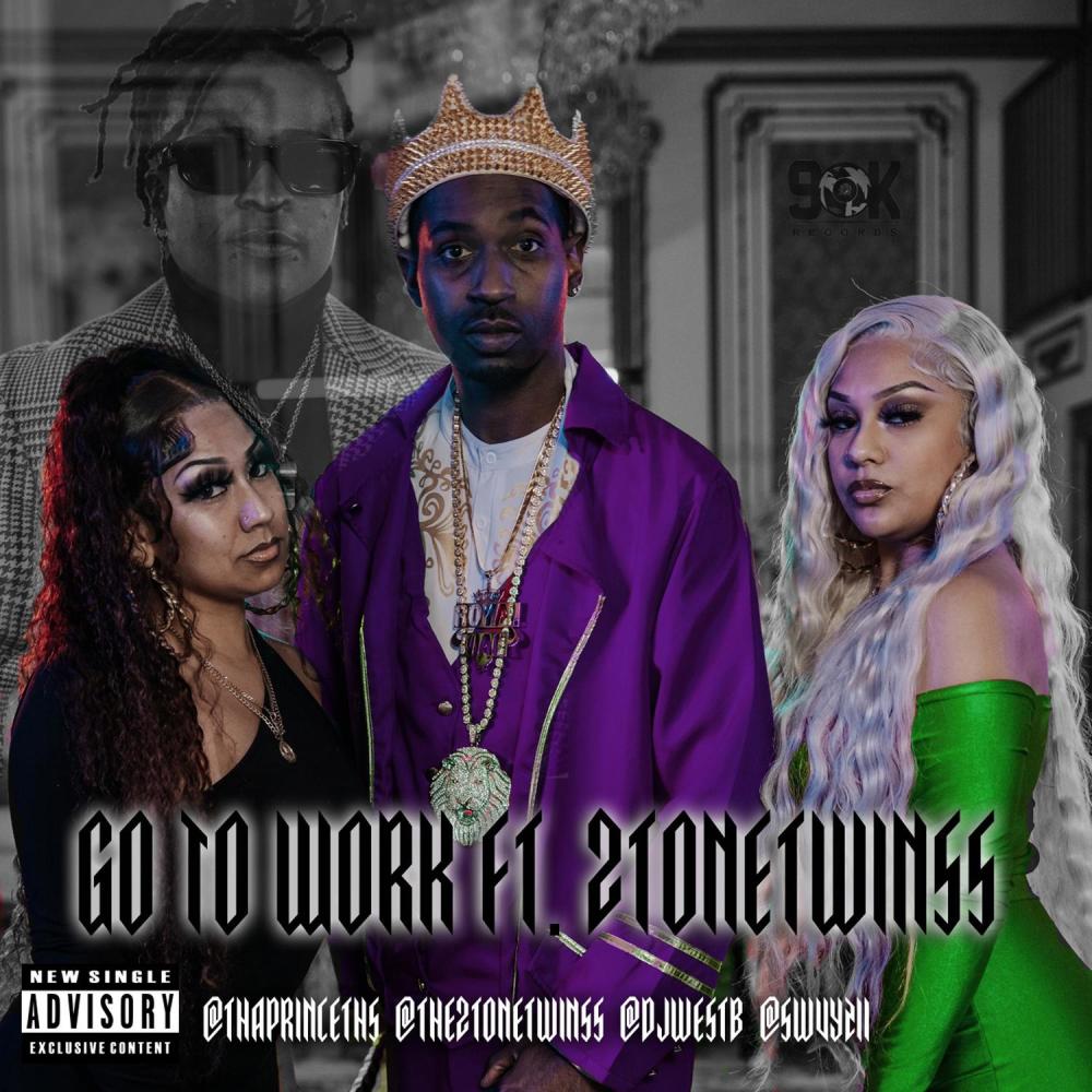 Go To Work (feat. 2tonetwinss|Explicit)