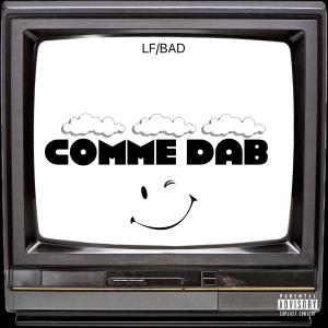 Album Comme dab (Explicit) from LF BAD