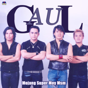 Dengarkan Mojang Super Moy Msm lagu dari Gaul dengan lirik