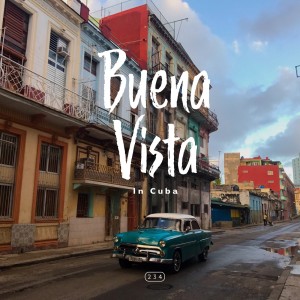 Listen to Buena Vista song with lyrics from 234
