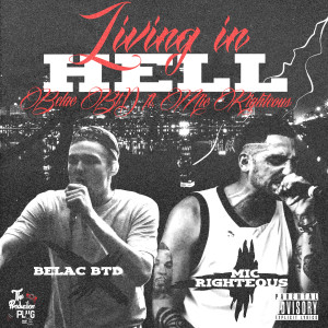 Album Living in Hell (Explicit) oleh Mic Righteous
