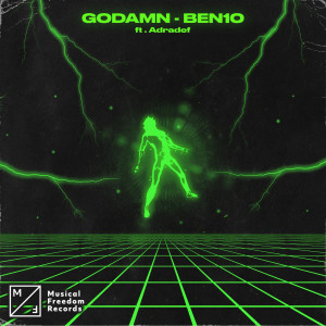 ดาวน์โหลดและฟังเพลง BEN10 (feat. Adradef) (Explicit) พร้อมเนื้อเพลงจาก Godamn