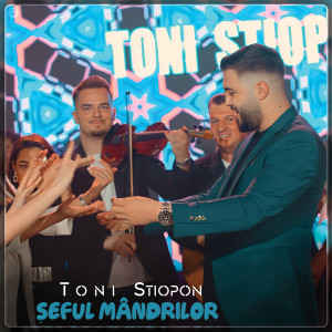 Album Șeful Mândrilor from Toni Știopon