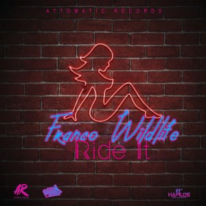 ดาวน์โหลดและฟังเพลง Ride It (Explicit) พร้อมเนื้อเพลงจาก Franco Wildlife