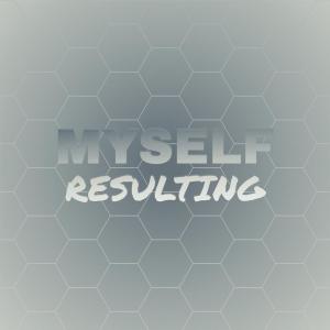 收听Doel Liker的Myself Resulting歌词歌曲