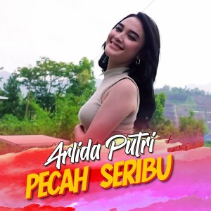 ดาวน์โหลดและฟังเพลง Pecah Seribu พร้อมเนื้อเพลงจาก Arlida Putri