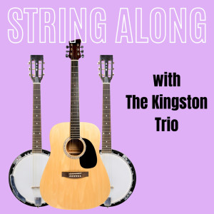 อัลบัม String Along ศิลปิน Kingston Trio