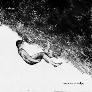 Cabrera的專輯Tempesta di Colpe