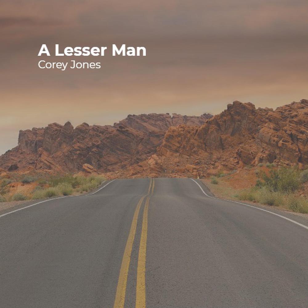 A Lesser Man