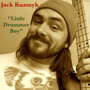 ดาวน์โหลดและฟังเพลง Little Drummer Boy พร้อมเนื้อเพลงจาก Jack Kuzmyk