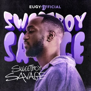 Eugy的專輯Sweetboy Savage (Explicit)