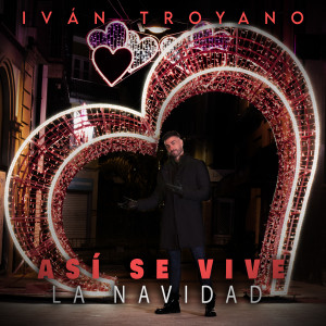 Album Así Se Vive La Navidad from Ivan Troyano