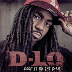 อัลบัม Keep It On The D-Lo (Explicit) ศิลปิน D-Lo