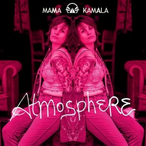 收聽Mama Kamala的Atmosphere歌詞歌曲