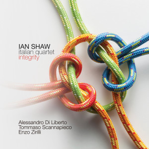 Album Integrity from Ian Shaw Italian Quartet