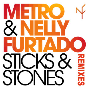 Nelly Furtado的專輯Sticks & Stones (Remixes)