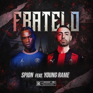 收听Spion的Fratello (Explicit)歌词歌曲