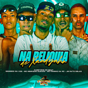 NA RELÍQUIA DE XANDYNHO (Explicit) dari Mc Fininho Da RC