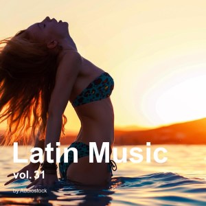 日本羣星的專輯Latin Music, Vol. 31 -Instrumental BGM- by Audiostock