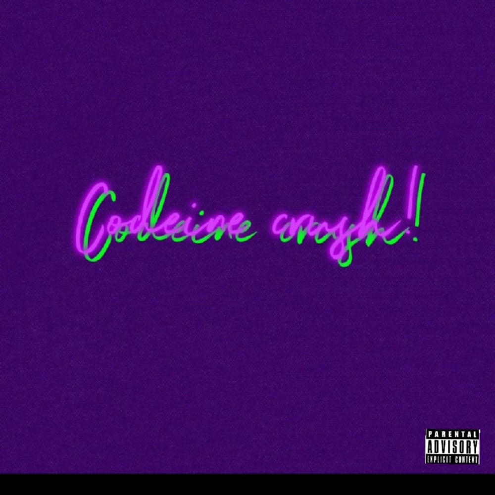 Codeine Crush! (feat. Jiggyboytax) (Explicit)
