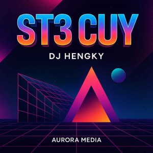 DJ Hengky的專輯ST3 CUY