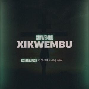 收聽Essential Musik的Xikwembu歌詞歌曲