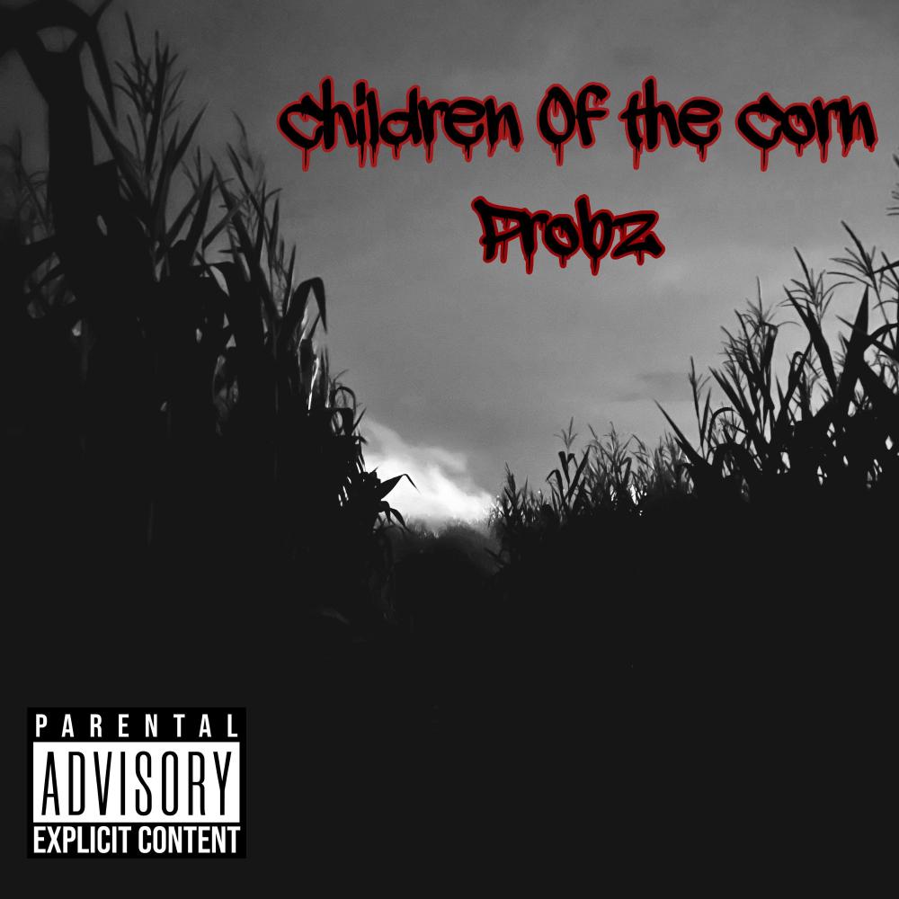 Children Of The Corn (Explicit)