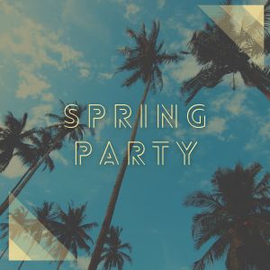 Spring Party (Explicit) dari Various Artists