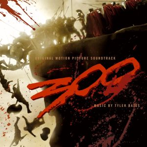 อัลบัม 300 Original Motion Picture Soundtrack ศิลปิน Various